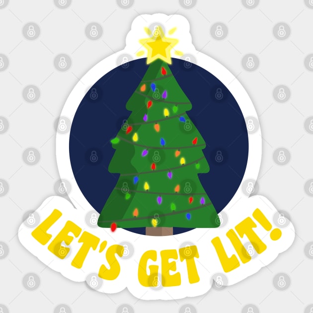 Let's Get Lit! - Funny Christmas Sticker by skauff